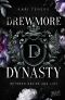 [Drewmore Dynasty 02] • Between Desire and Lies